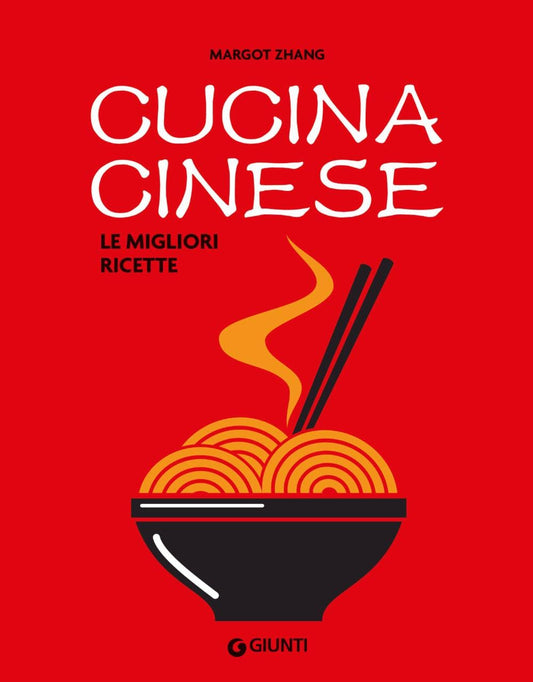 CUCINA CINESE. LE MIGLIORI RICETTE