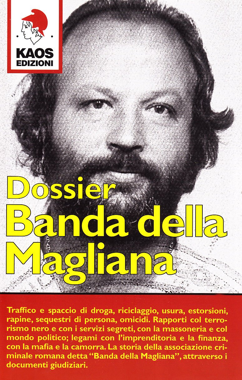 DOSSIER BANDA DELLA MAGLIANA