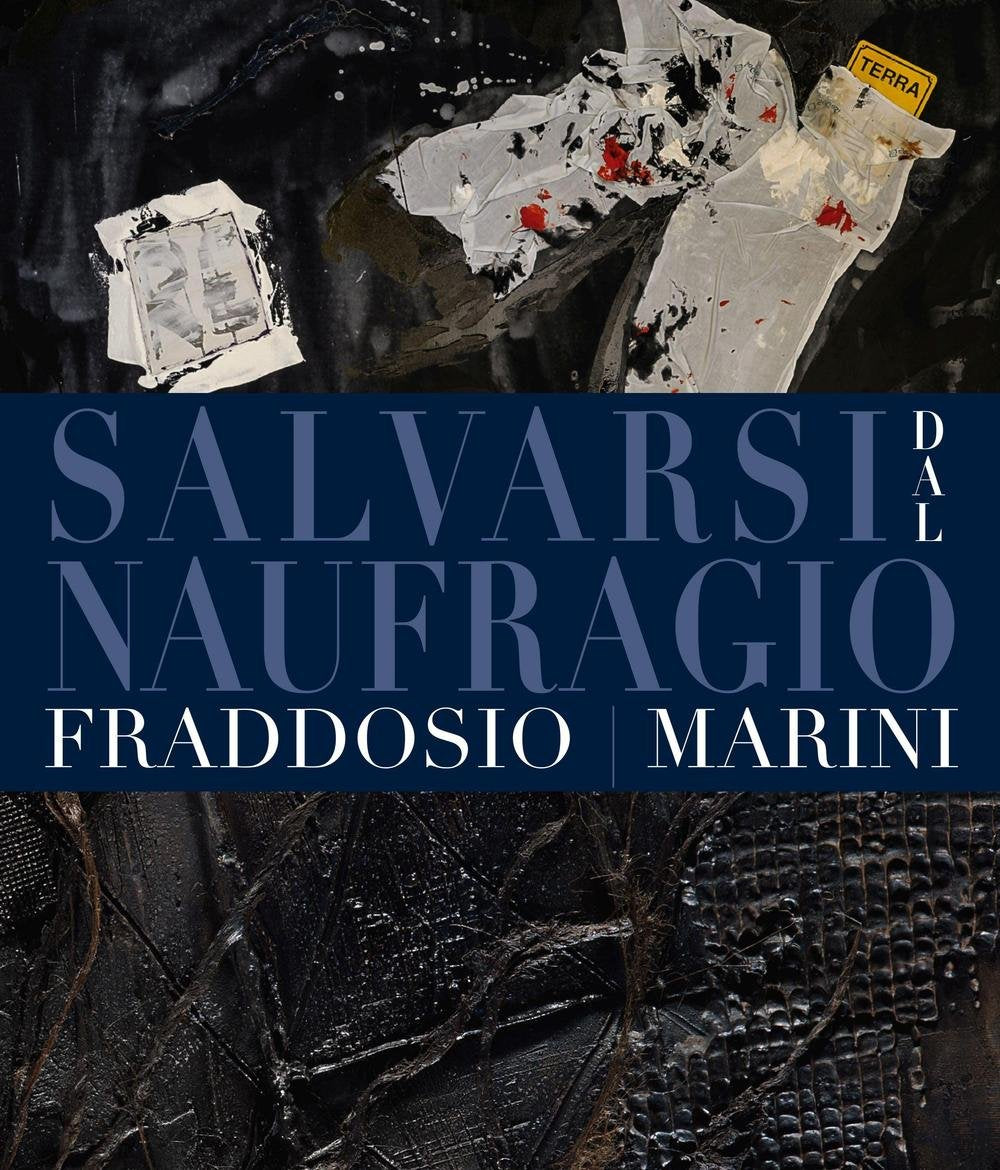 SALVARSI DAL NAUFRAGIO. EDIZ. BILINGUE