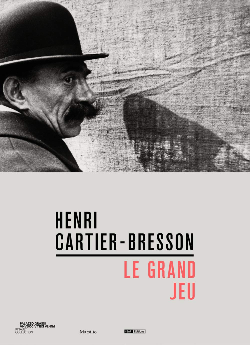 HENRI CARTIER-BRESSON. LE GRAND JEU. EDIZ. ITALIANA, INGLESE E FRANCESE