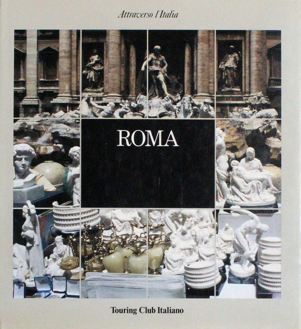 ATTRAVERSO L’ITALIA - ROMA