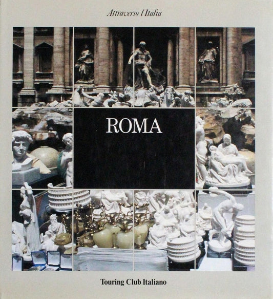 ATTRAVERSO L’ITALIA - ROMA