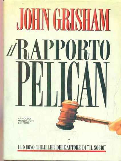 IL RAPPORTO PELICAN