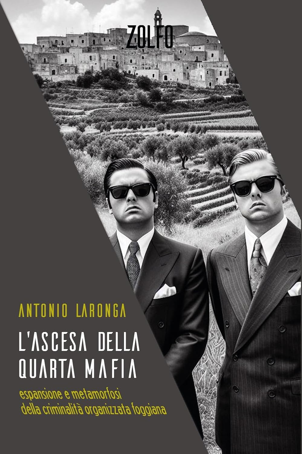 L'ASCESA DELLA QUARTA MAFIA