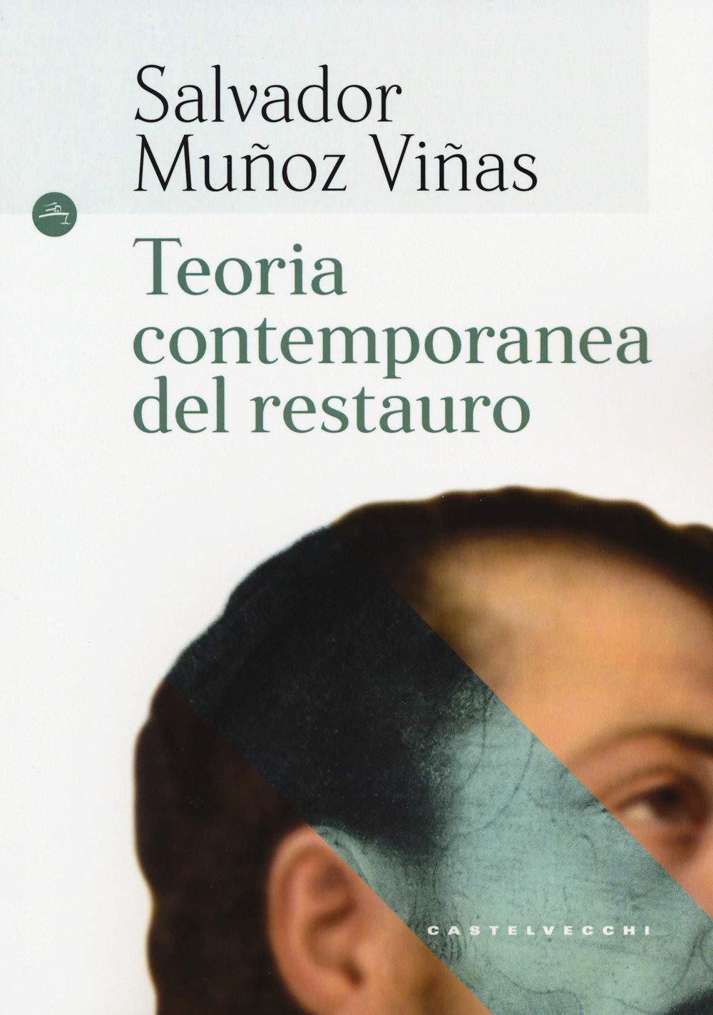 TEORIA CONTEMPORANEA DEL RESTAURO