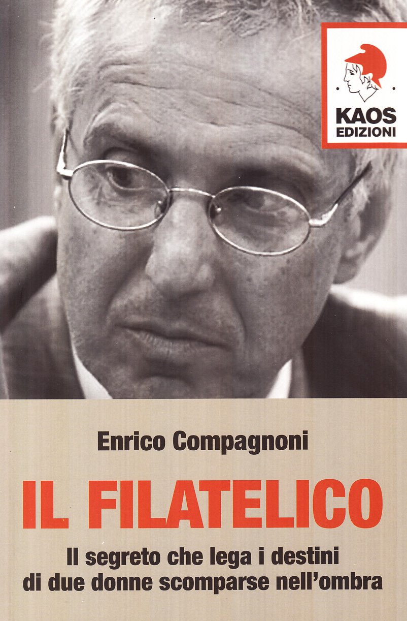 Il filatelico. Il segreto che lega i destini di due donne scomparse nell'ombra