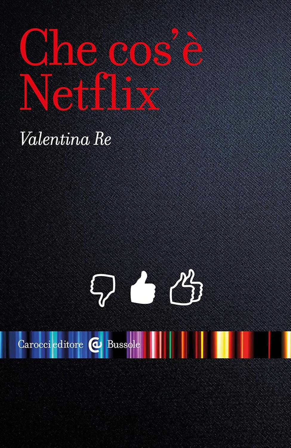 CHE COS'E' NETFLIX