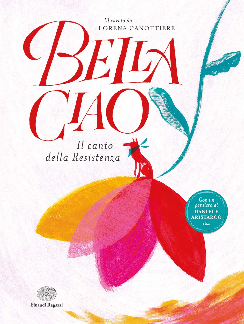 Bella ciao. Il canto della resistenza