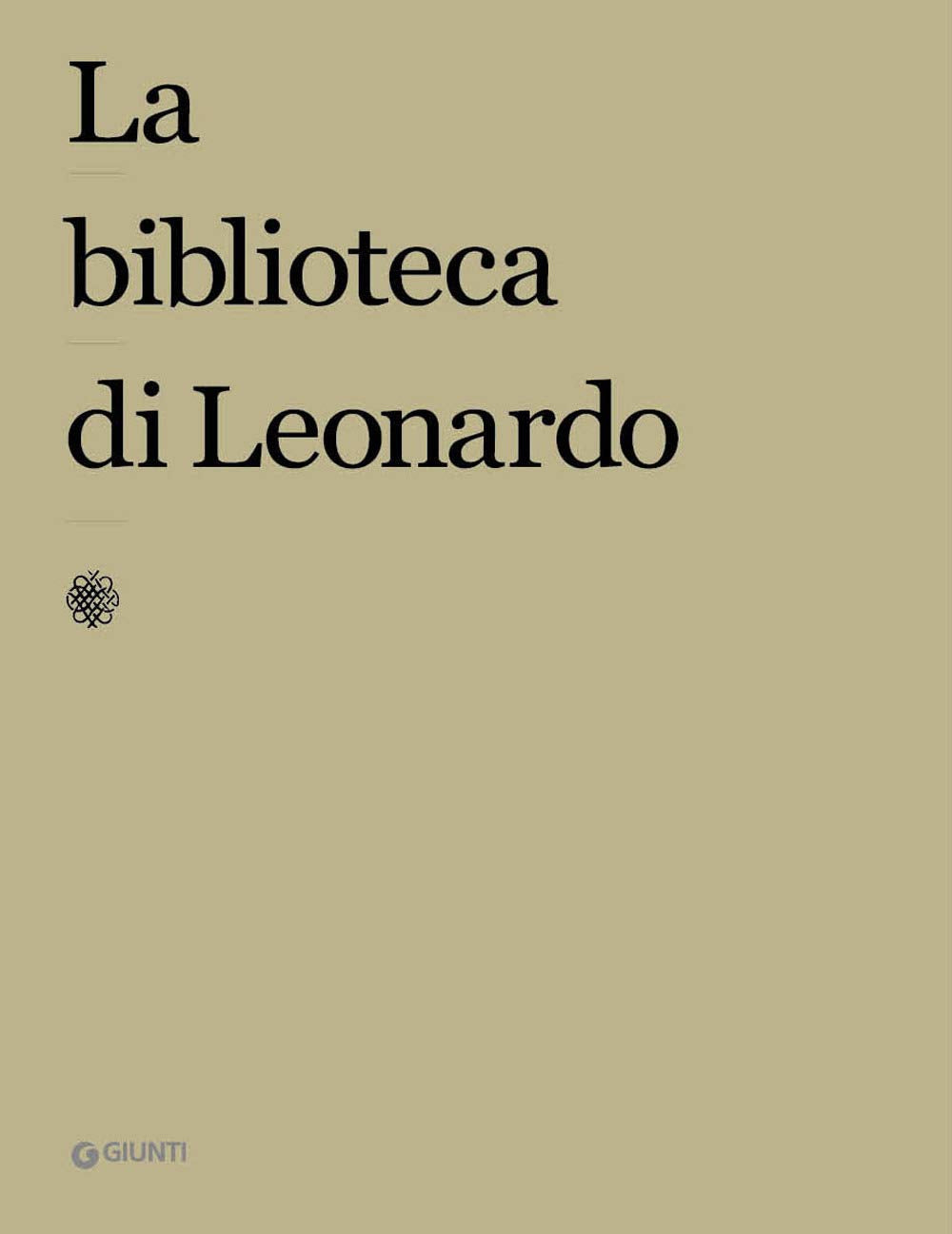 LA BIBLIOTECA DI LEONARDO