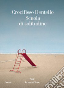 SCUOLA DI SOLITUDINE
