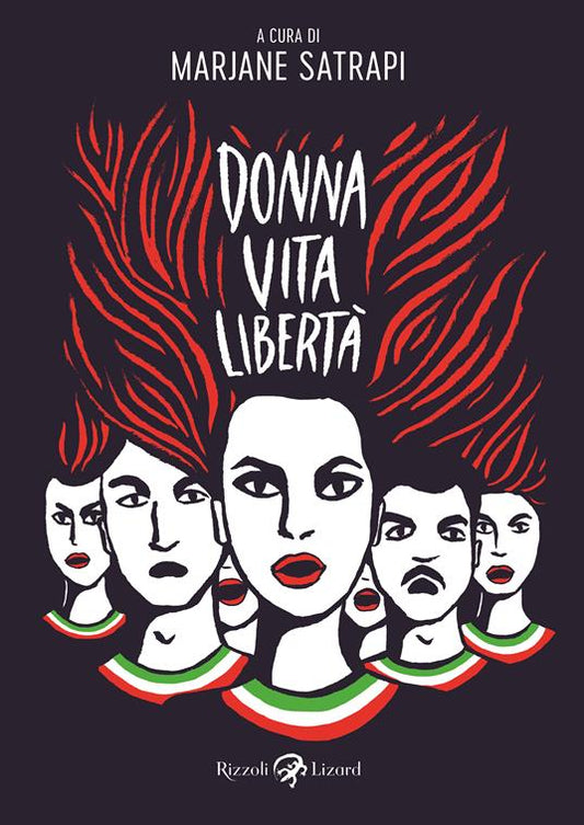 DONNA, VITA E LIBERTÀ. Avere vent'anni in Iran e morire per i diritti delle donne