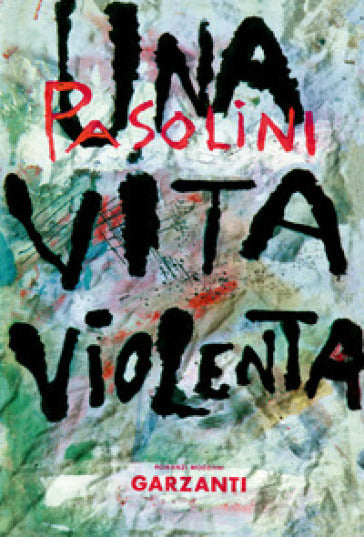 UNA VITA VIOLENTA