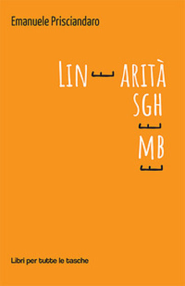 LINEARITA' SGHEMBE