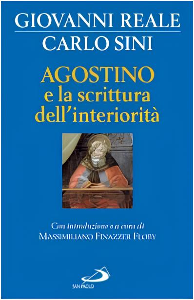 AGOSTINO E LA SCRITTURA DELL'INTERIORITA'