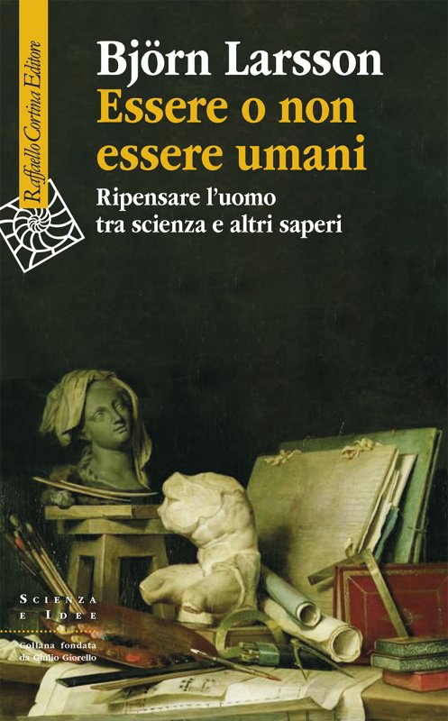 ESSERE O NON ESSERE Ripensare l'uomo tra scienza e altri saperi