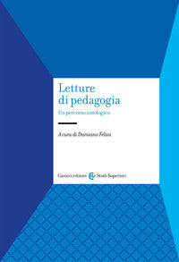 LETTURE DI PEDAGOGIA Un percorso antologico