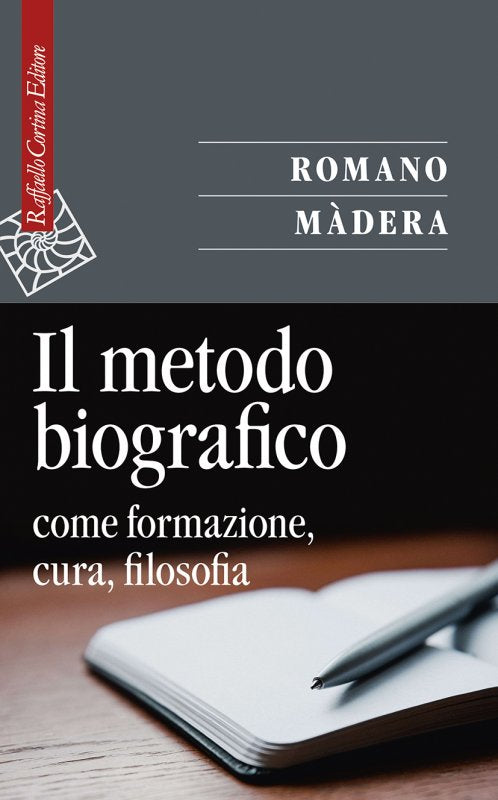 IL METODO BIOGRAFICO Come formazione, cura, filosofia