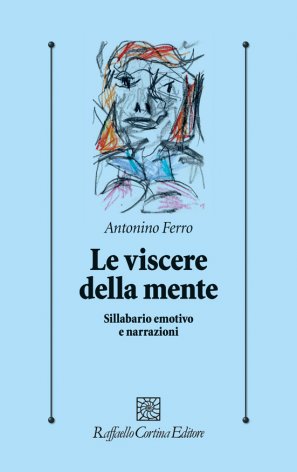 LE VISCERE DELLA MENTE Sillabario emotivo e narrazioni