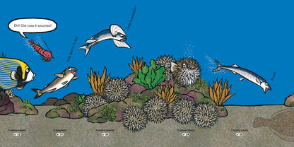 CHE SUCCEDE IN FONDO AL MARE? Ediz. illustrata