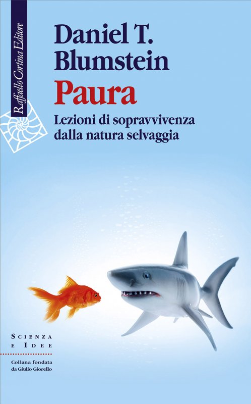 PAURA Lezioni di sopravvivenza dalla natura selvaggia