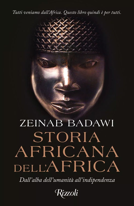 STORIA AFRICANA DELL'AFRICA Dall'alba dell'umanità all'indipendenza