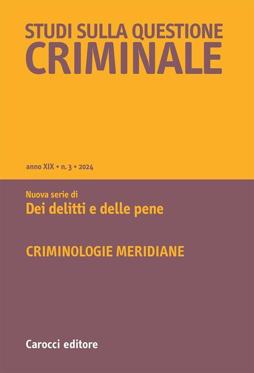 STUDI SULLA QUESTIONE CRIMINALE (2024). VOL. 3