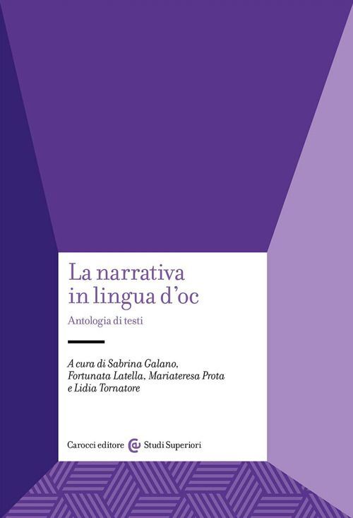 LA NARRATIVA IN LINGUA D'OC. Antologia di testi