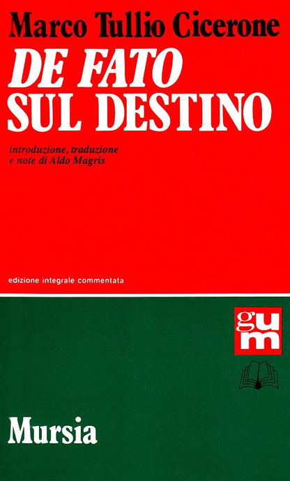 DE FATO-SUL DESTINO. TESTO LATINO A FRONTE. EDIZ. INTEGRALE
