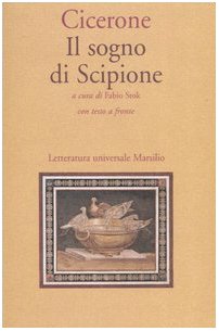 IL SOGNO DI SCIPIONE. TESTO LATINO A FRONTE