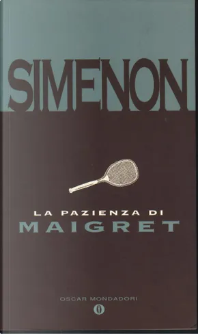 LA PAZIENZA DI MAIGRET