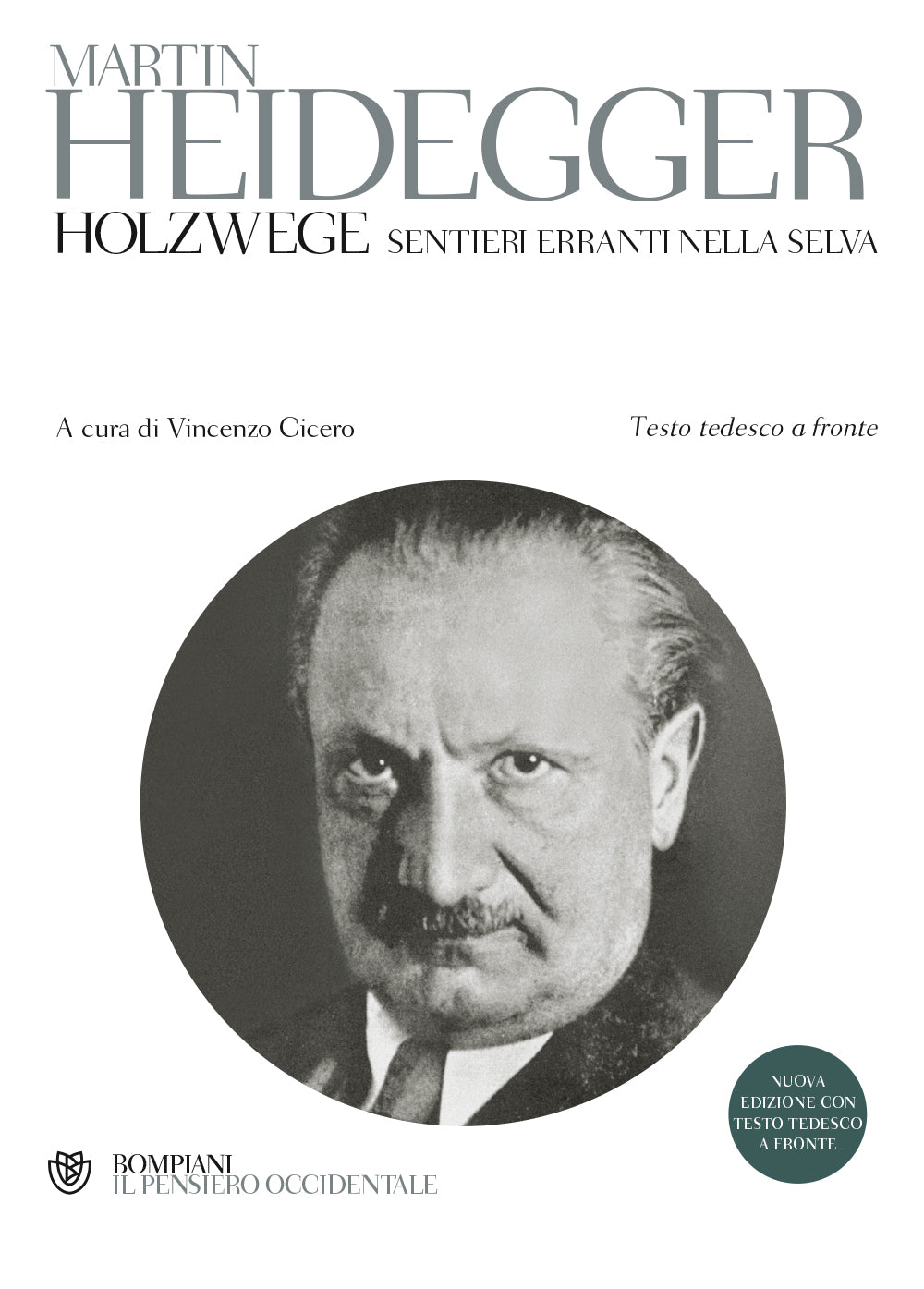 HOLZWEGE SENTIERI ERRANTI NELLA SELVA