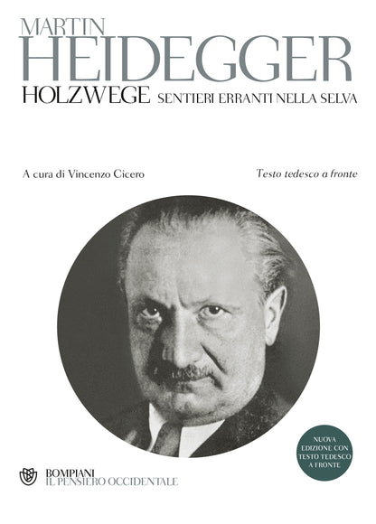 HOLZWEGE SENTIERI ERRANTI NELLA SELVA