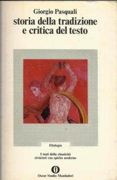 STORIA DELLA TRADIZIONE E CRITICA DEL TESTO