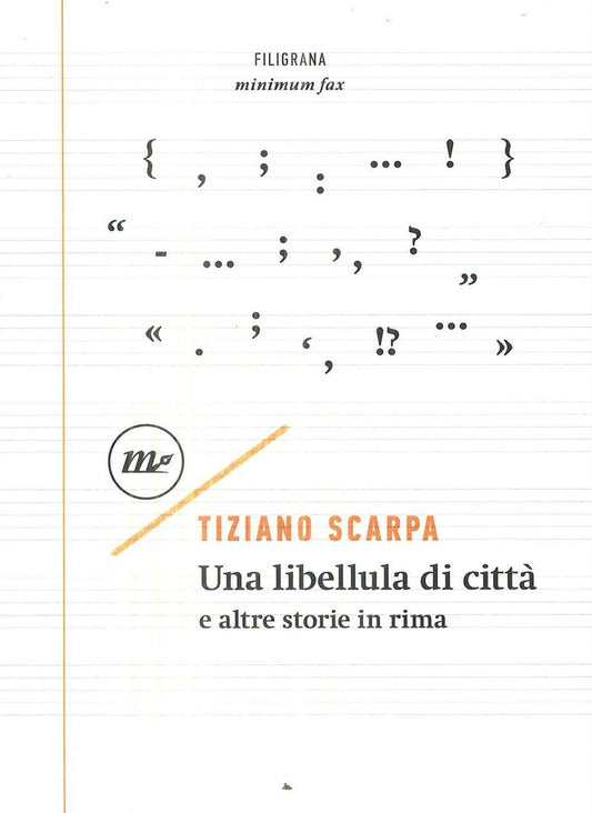 UNA LIBELLULA DI CITTÀ E ALTRE STORIE IN RIMA
