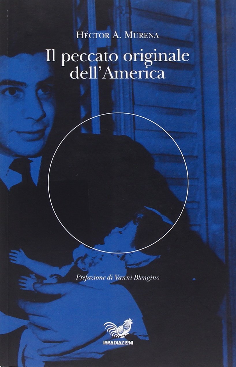 IL PECCATO ORIGINALE DELL'AMERICA