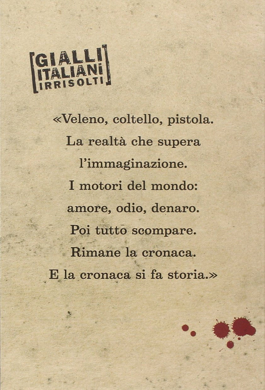 PER DENARO E PER AMORE. MISTERI LOMBARDI, OMICIDI SENZA COLPEVOLI