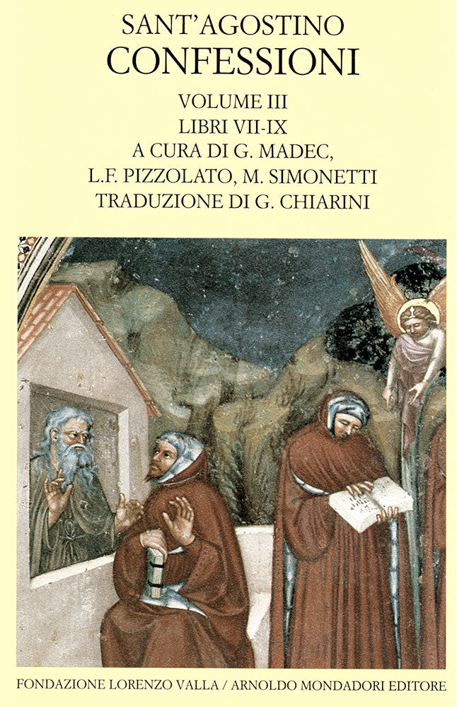 LE CONFESSIONI  VOL. III LIBRI VII-IX