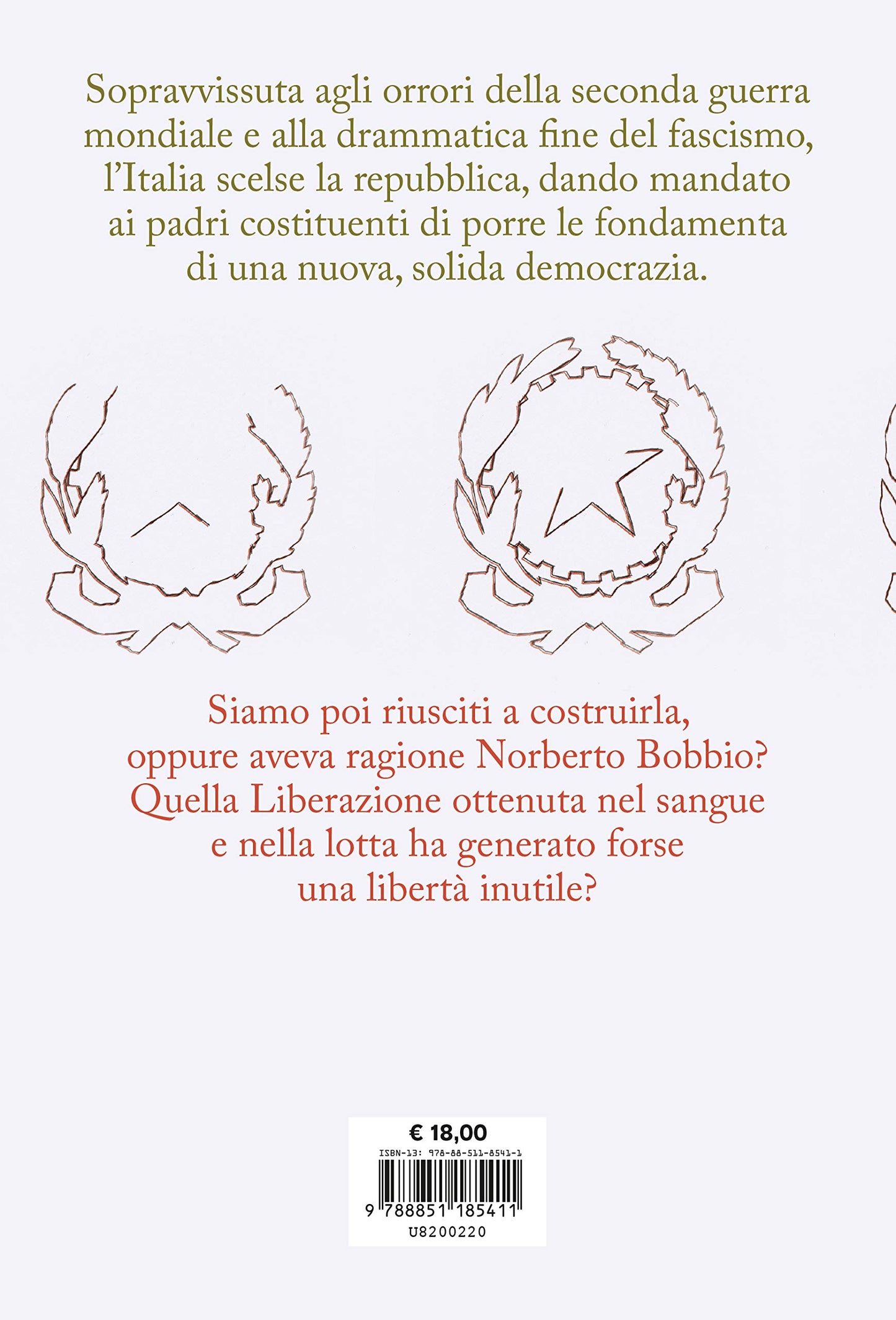 LIBERTÀ INUTILE. PROFILO IDEOLOGICO DELL'ITALIA REPUBBLICANA