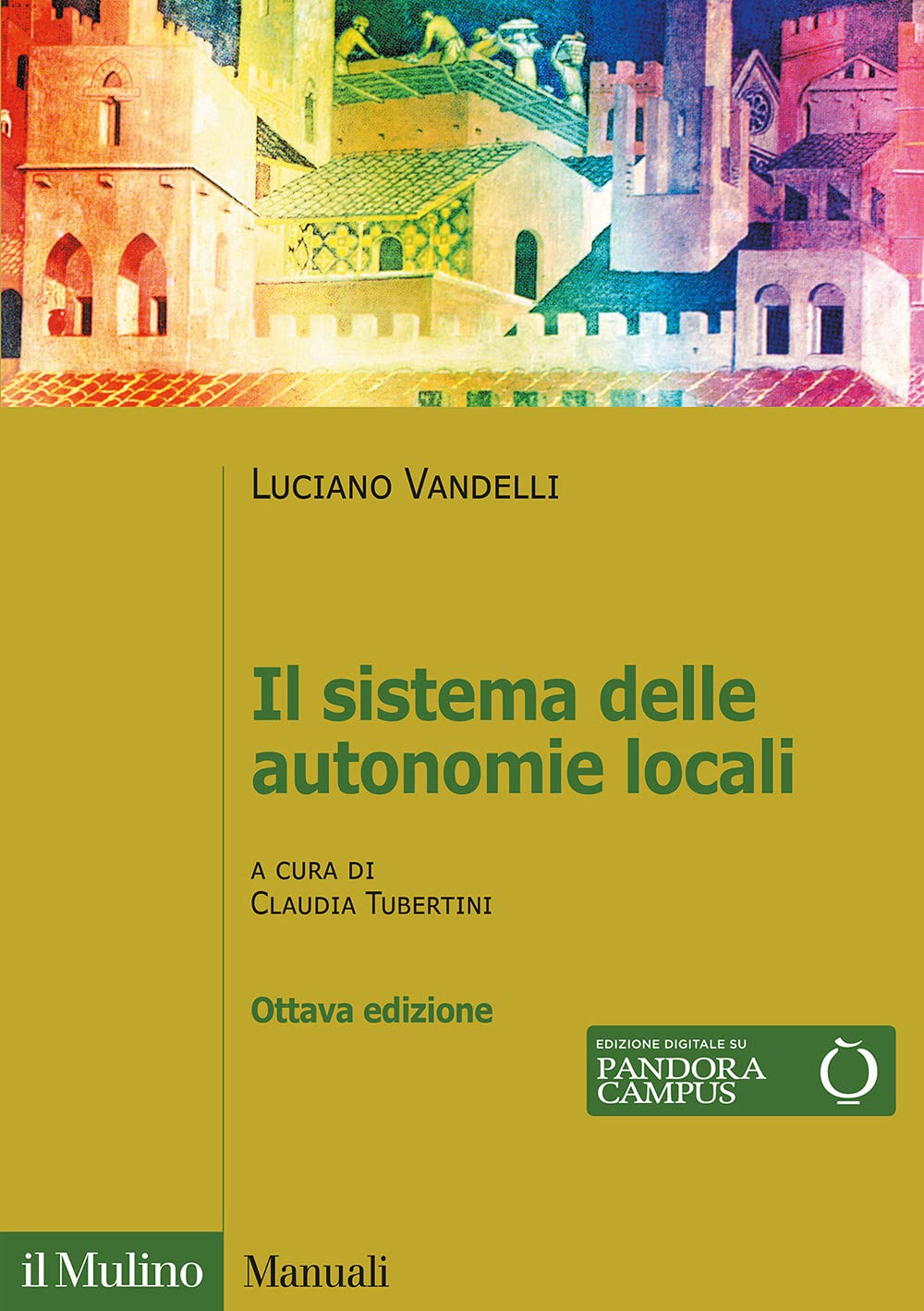 IL SISTEMA DELLE AUTONOMIE LOCALI