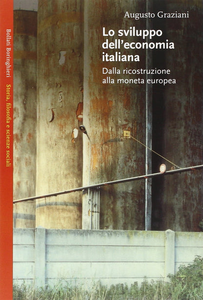 LO SVILUPPO DELL'ECONOMIA ITALIANA