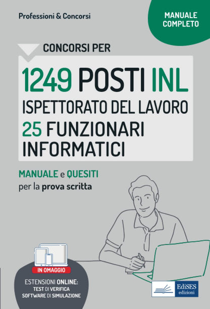 CONCORSI PER 1249 POSTI INL ISPETTORATO DEL LAVORO 25 FUNZIONARI INFORMATICI.