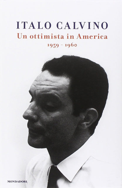 UN OTTIMISTA IN AMERICA (1959-1960)