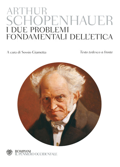 I DUE PROBLEMI FONDAMENTALI DELL'ETICA