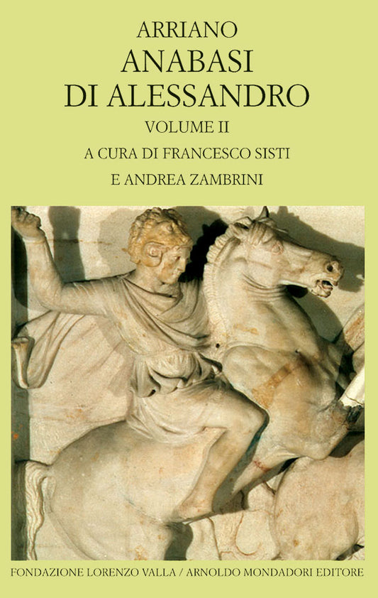 ANABASI DI ALESSANDRO. TESTO GRECO A FRONTE. VOL. 2