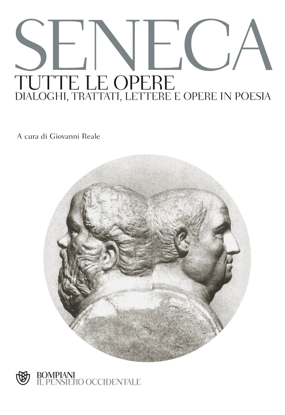 TUTTE LE OPERE. DIALOGHI, TRATTATI, LETTERE E OPERE IN POESIA