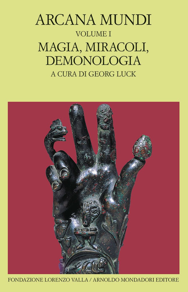 ARCANA MUNDI. VOL. 1: MAGIA, MIRACOLI, DEMONOLOGIA