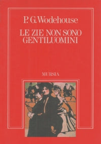 LE ZIE NON SONO GENTILUOMINI