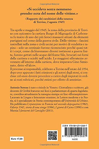 LA CARTIERA DELLA MORTE. MIGNAGOLA 1945
