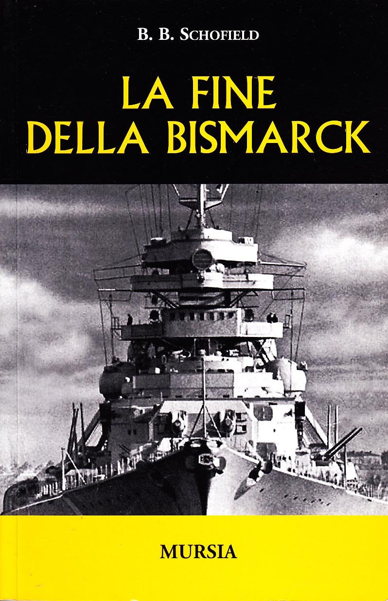 LA FINE DELLA BISMARCK