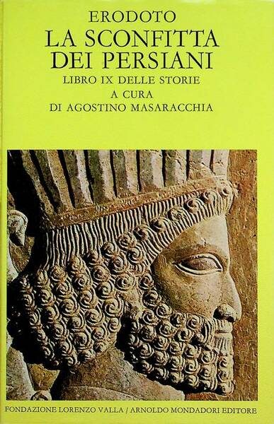 LE STORIE. LIBRO IX: LA SCONFITTA DEI PERSIANI